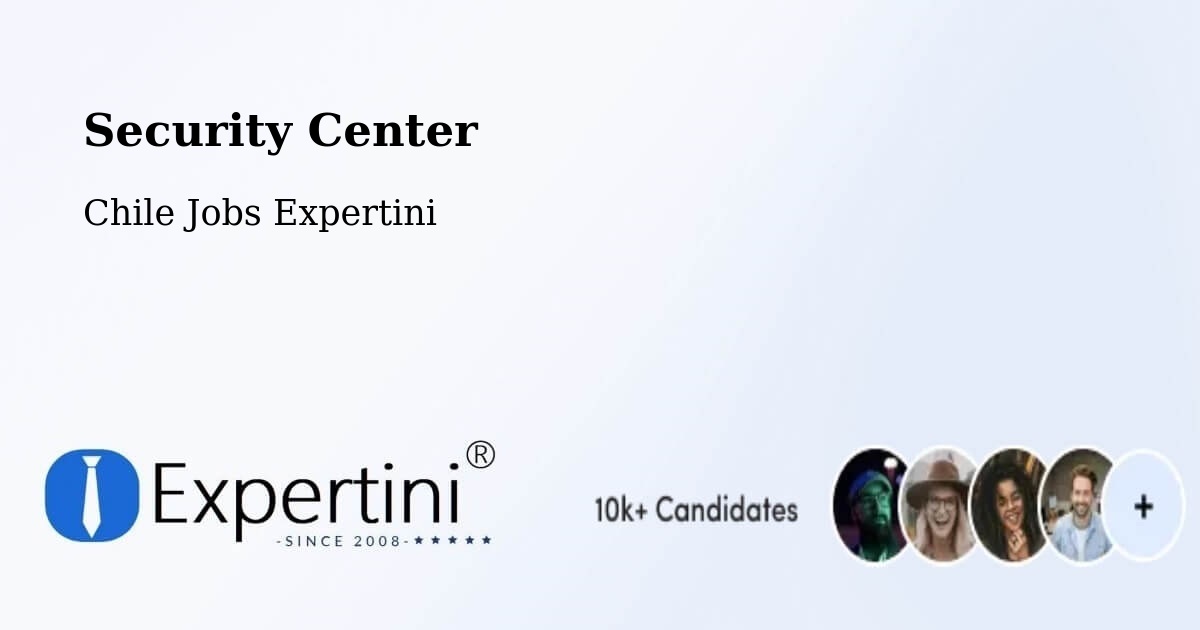 Security & Compliance – Zapallar - Chile Jobs Expertini