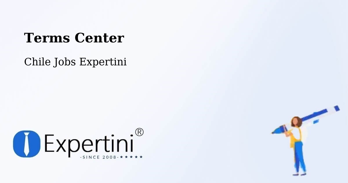 Terms of Service – Zapallar - Chile Jobs Expertini